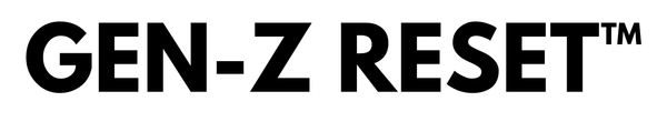Gen-z Reset